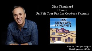 Clônage de voix Gino Chouinard chante quotUn Ptit Tourquot par Les Cowboys Fringants [upl. by Mochun]