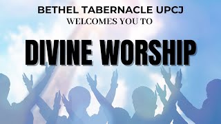 Bethel Tabernacle UPCJ  All I Need Is To Believe  Minister Richard Wallace [upl. by Noble573]