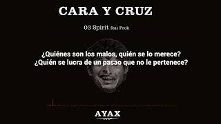 AYAX Y PROK  SPIRIT LETRA PROD BLASFEM CARAYCRUZ [upl. by Marillin]