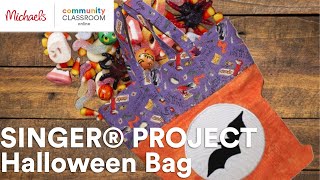 Online Class SINGER® PROJECT Halloween Bag  Michaels [upl. by Eittol]