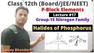 P Block Elements 17  Group15 Nitrogen Family  Oxide amp Halides of Phosphorus  PCl3 amp PCl5 [upl. by Geis]