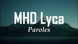 MHD Lyca Paroles [upl. by Feerahs]