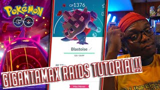 Pokémon Go Gigantamax Raid Tutorial [upl. by Ancilin]