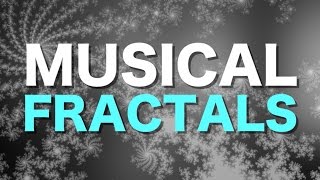 Musical fractals [upl. by Aztiley917]