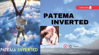 AMV Patema Inverted Maps 4k 60FPS [upl. by Yelyk]