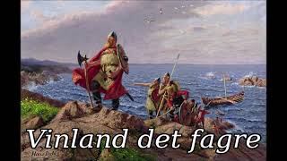 Vinland det fagre  Norwegian Folk Song of Vinland [upl. by Anaxor]