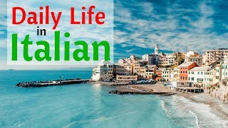 Learn Italian For Daily Life 😎130 Daily Italian Phrases 👍 English Italian [upl. by Sewel]