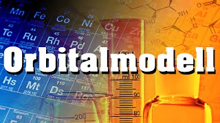 Orbitalmodell verständlich erklärt [upl. by Alram432]