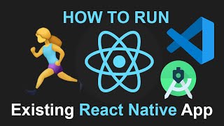 How To Run an Existing React Native App In VSCode Android Emulator Tutorial [upl. by Maurreen]