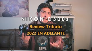 Nikon D300s  Review Tributo en español [upl. by Suiradel]