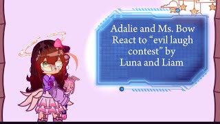 Adalie and Ms Bow react to Evil laugh contest with the Moonlight Wonders” [upl. by Reaht]