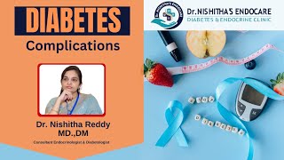 𝗖𝗢𝗠𝗣𝗟𝗜𝗖𝗔𝗧𝗜𝗢𝗡𝗦 𝗢𝗙 𝗗𝗜𝗔𝗕𝗘𝗧𝗘𝗦 By Dr Nishitha Reddy diabeticawareness diabetes [upl. by Epoillac355]