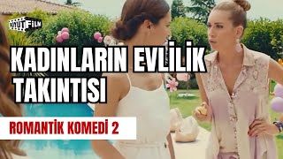 Kadınların Evlilik Takıntısı  Romantik Komedi 2 Bekarlığa Veda [upl. by Fabriane]