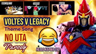 VOLTES V LEGACY THEME SONG No Uta Parody punny funny lyrics [upl. by Delanie371]