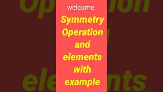 Symmetry operation and symmetry elements their symbol and example  youtube chemistry [upl. by Natka]