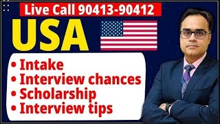 Live Call 9041390412 USA Intake Interview chances Scholarship Interview tips [upl. by Sisenej]