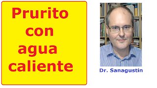 Prurito con baños de agua caliente acuagénico  Vídeos de medicina [upl. by Marabel]