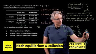 Nash equilibrium and collusion for the CFA Level 1 exam [upl. by Alo]