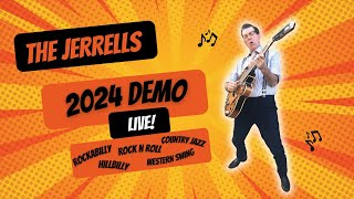 The Jerrells band Austin TX 2024 Demo video Rockabilly Hillbilly Rock n Roll  Country Jazz [upl. by Piefer]