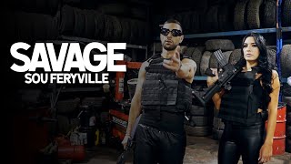 Sou Feryville  Savage  clip officiel [upl. by Aneram469]