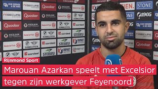 Meestal had ik de fans MEE  Excelsioraanvaller Marouan Azarkan kijkt uit naar Feyenoorduit [upl. by Lubba]