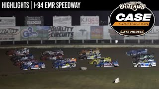 World of Outlaws CASE Late Models  I94 EMR Speedway  July 1st  HIGHLIGHTS [upl. by Ayerhs]