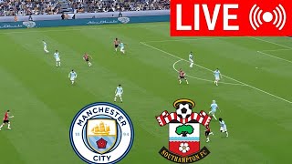 🔴 LIVE Manchester City vs Southampton  Premier League 202425  EPL Full Match Streaming [upl. by Ennaegroeg173]