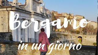 Cosa vedere a BERGAMO in un GIORNO [upl. by Trilbie]