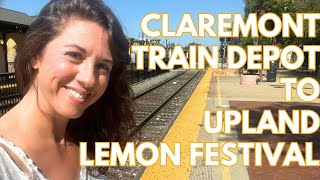 From the Claremont Train Depot to the Upland Lemon Festival [upl. by Mouldon]