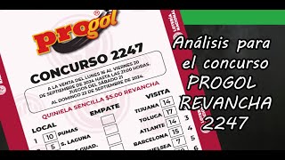 Progol Revancha 2247  Análisis completo [upl. by Udall244]