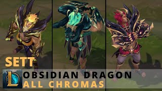 Obsidian Dragon Sett All Chromas  League of Legends [upl. by Nej400]