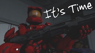 Red vs Blue  Its Time [upl. by Rivkah]