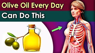 This Will Happen to Your Body If You Eat Olive Oil Every Day Is It Good or Bad [upl. by Puett816]