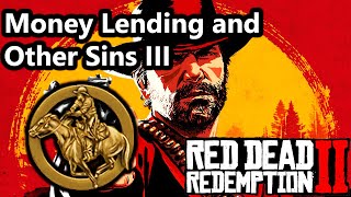 Money Lending and Other Sins III Gold Medal Run  Red Dead Redemption 2 [upl. by Anastasius]