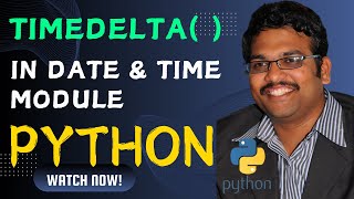 TIMEDELTA  FUNCTION  timedelata   PYTHON PROGRAMMING [upl. by Eniroc]