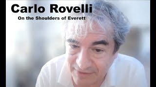 Carlo Rovelli  Also on Everetts shoulders Relational Quantum Mechanics [upl. by Carboni]