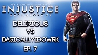 Injustice Gods Among Us ep 7 H2O Delirious Vs BasicallyIDoWrk [upl. by Eiramyllek]