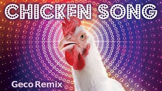 JGeco  Chicken Song [upl. by Attenehs198]