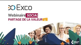 Webinaire Exco  Le partage de la valeur [upl. by Leacock]