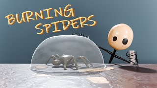 Burning Spiders [upl. by Reddy]