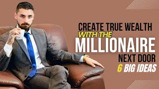 The Millionaire Next Door Mind Map 6 Big Ideas [upl. by Tamsky]