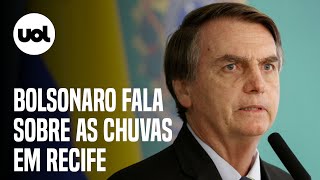 Bolsonaro em Pernambuco fala à imprensa sobre mortos enchentes e deslizamentos após chuvas [upl. by Finkelstein]