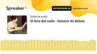 El lirio del valle  Honore de Balzac made with Spreaker [upl. by Riatsala73]