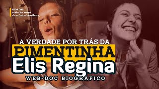 Elis Regina  A quotPimentinhaquot da Mpb  Biografia Digital  Documentário [upl. by Ybbil]