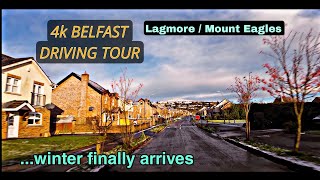 4k BELFAST DRIVING TOUR winter finally arrivesLagmore  Mount Eagles [upl. by Anastasie]