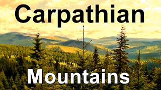 The Carpathian Mountains  geography facts and travel guide [upl. by Anaynek]