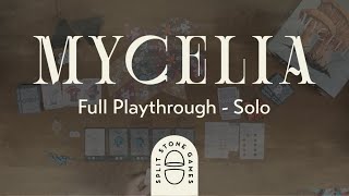 Mycelia Full Playthrough  Solo [upl. by Irpac585]