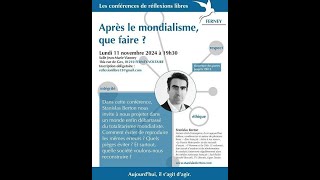 Conférence de Stanislas Berton  Après le Mondialisme Que faire [upl. by Baudin]