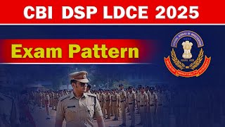 CBI DSP LDCE EXAM PATTERN [upl. by Gaither212]