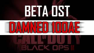 Black Ops 2 Beta OST  Damned 100ae [upl. by Colyer]